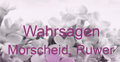 Wahrsagen Morscheid, Ruwer | Top-Experten für Kartenlegen, Wahrsagen, Hellsehen, Zukunftsdeutung. Wahrsagen Morscheid, Ruwer | Top-Experten für Kartenlegen, Wahrsagen, Hellsehen, Zukunftsdeutung.